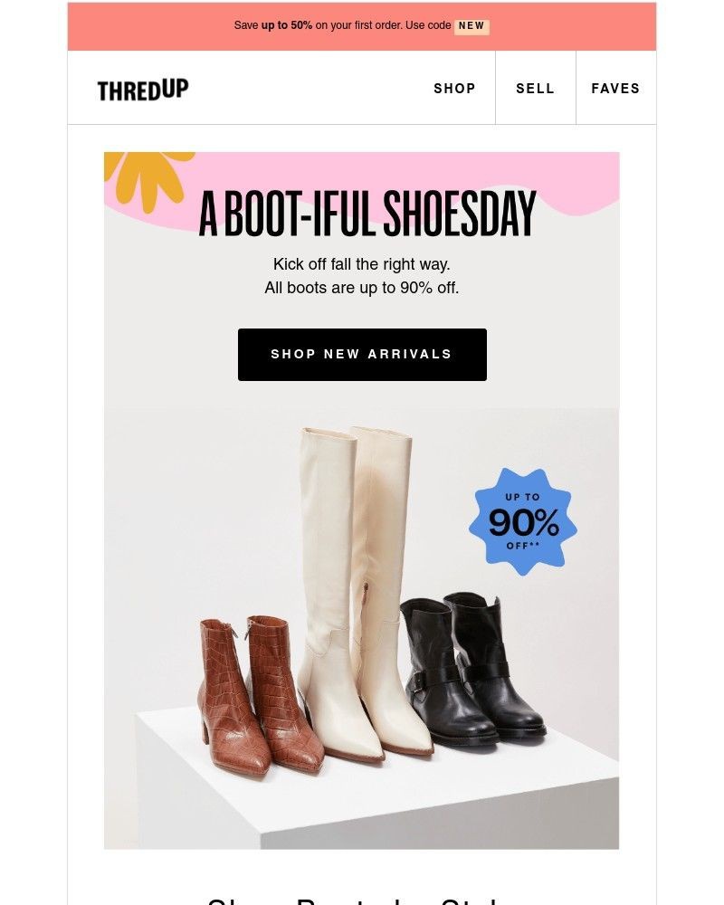 thredUP - 👢 Happy Shoesday! Snag boots up to 90% off.