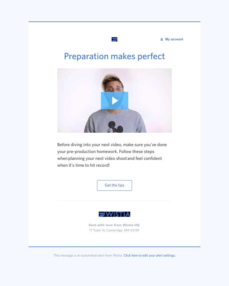 Wistia - Here's the key to shooting an A+ video 🔑