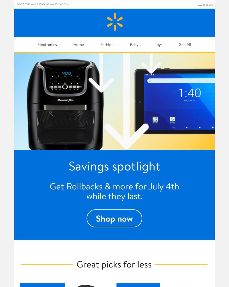 Walmart - Hurry—July 4th savings won’t last 👏
