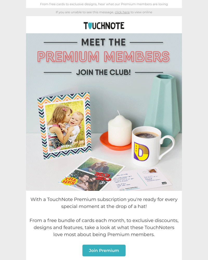 TouchNote - I love being a Premium Member because…
