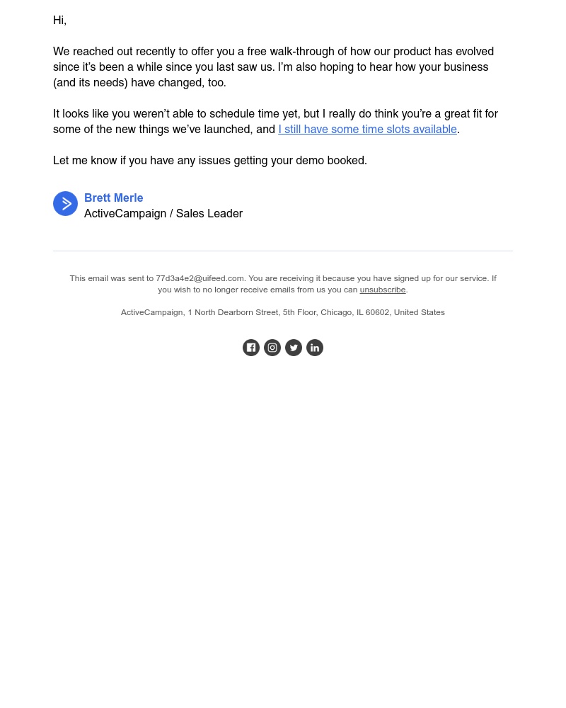 - I still have some time available for your demo...