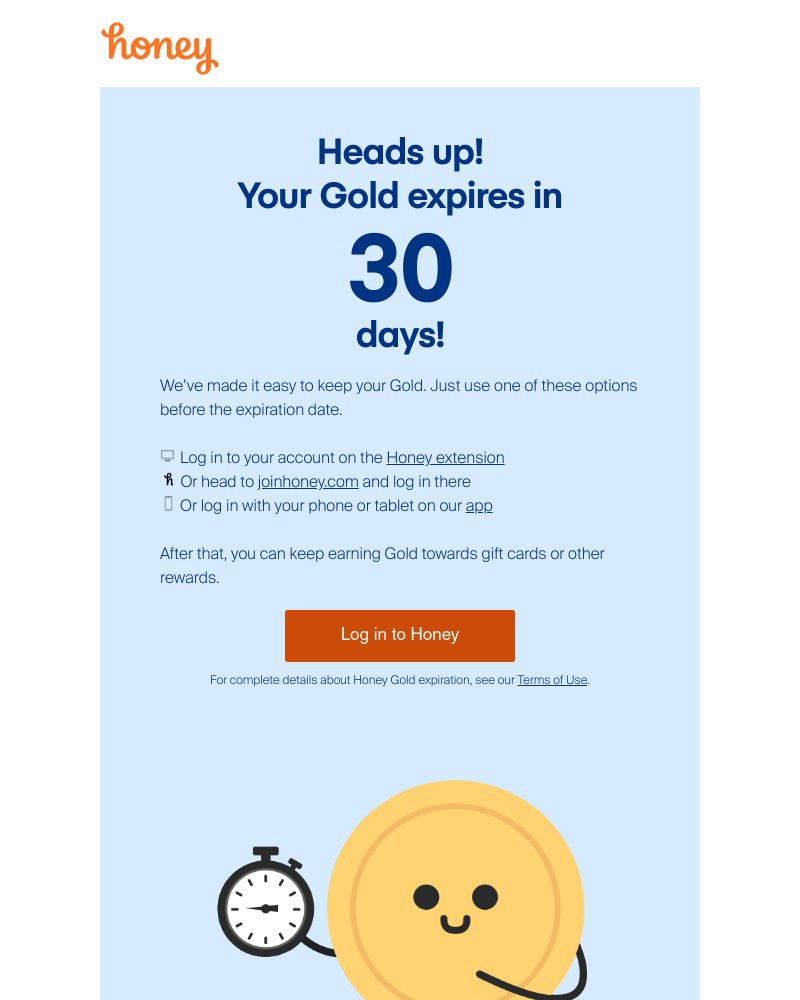 Honey - Important – Your Gold expires in 30 days!