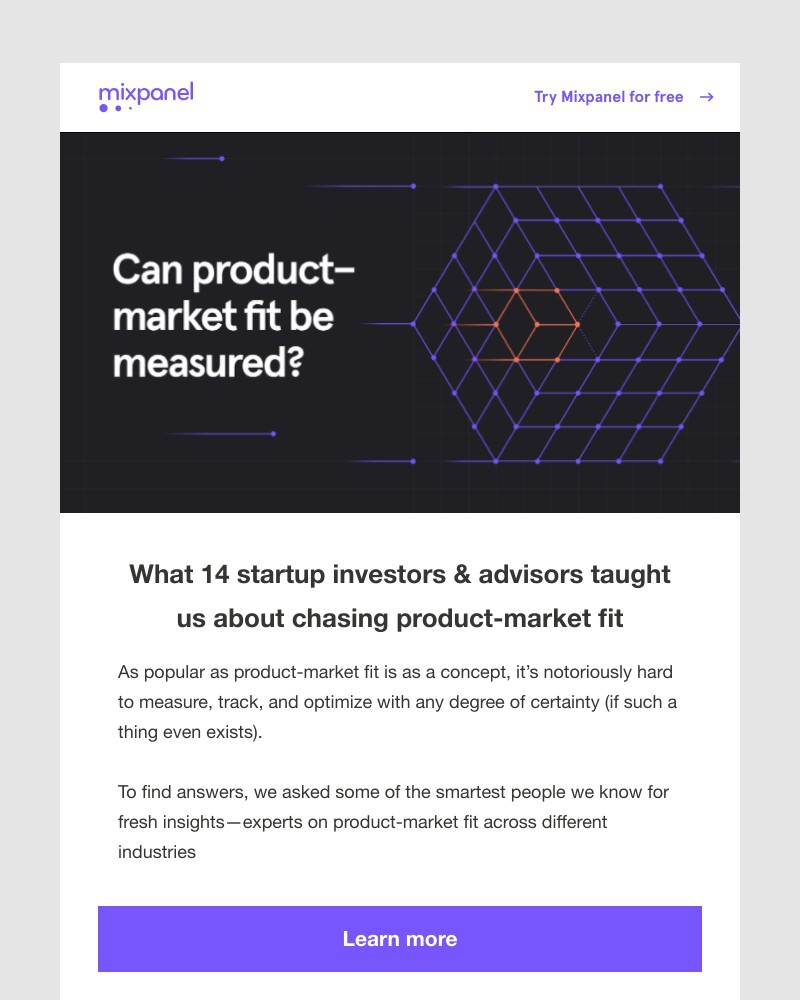 Mixpanel - Insights from Tribe Capital, Founders Factory, Startup Grind, Mighty Capital, GrowthHackers, and more
