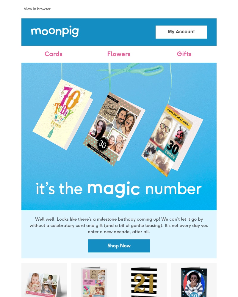 Moonpig - It’s their milestone birthday!