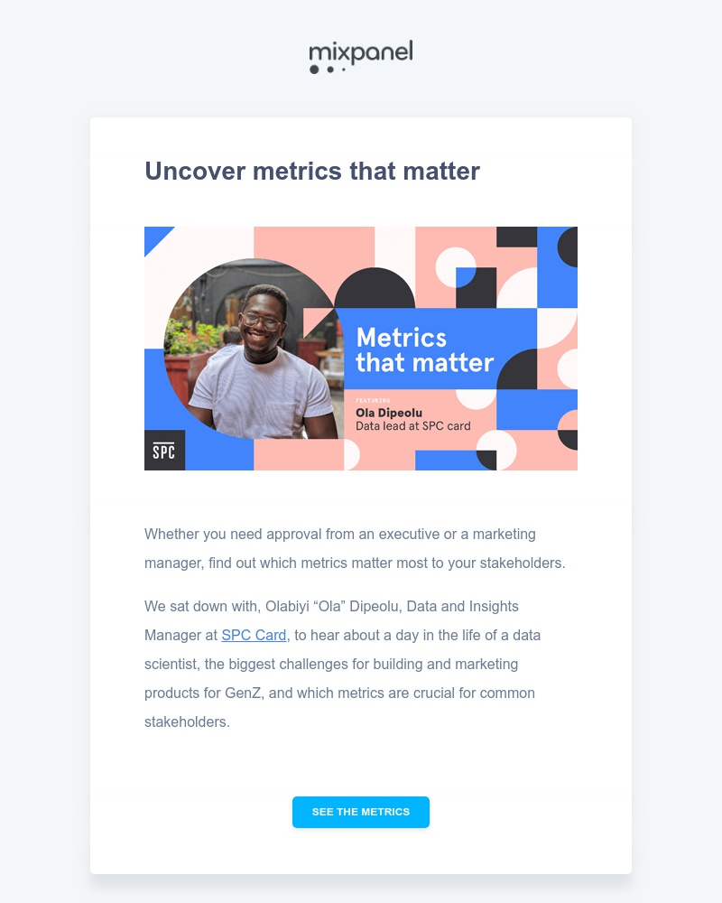 Mixpanel - Know what metrics matter most to your stakeholders?