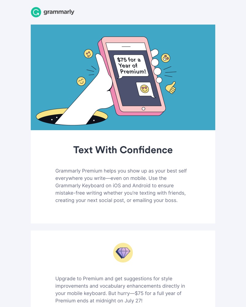Grammarly - LAST CALL: $75 for a year of Premium! Upgrade to get customized support even on mobile