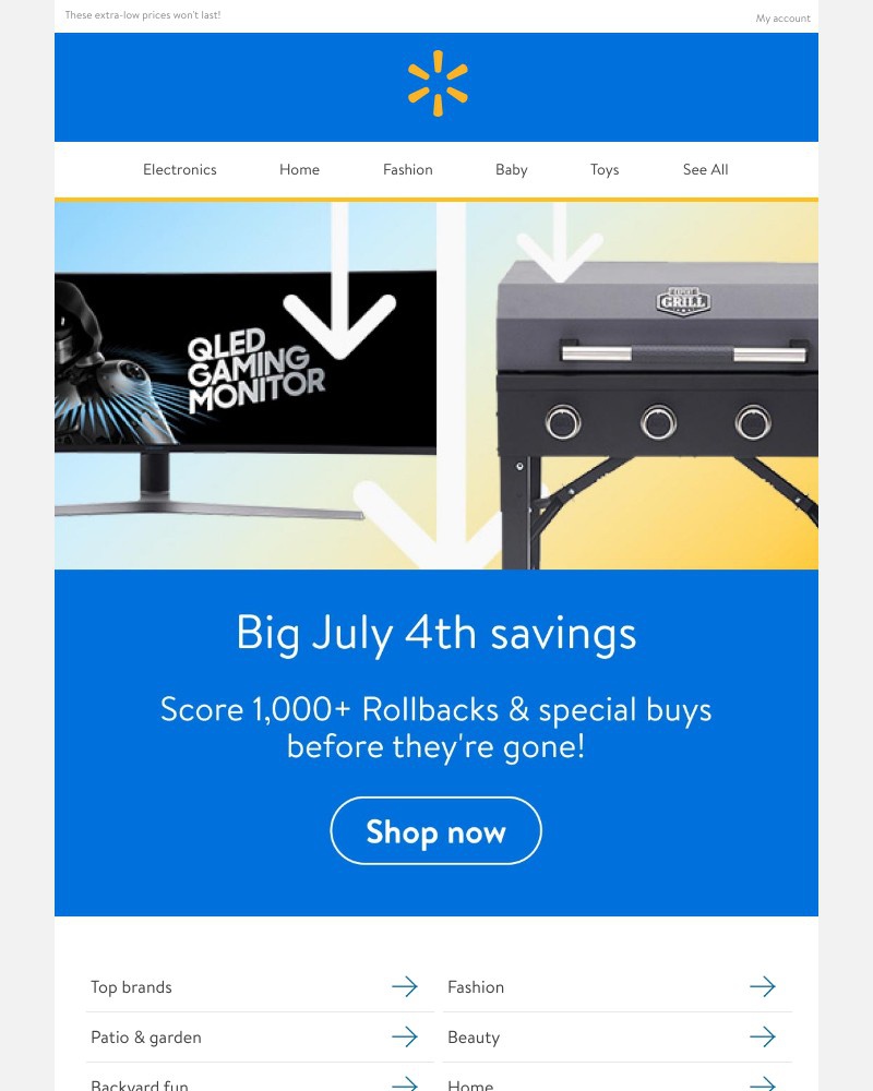 Walmart - Last chance: July 4th SAVINGS 🚨