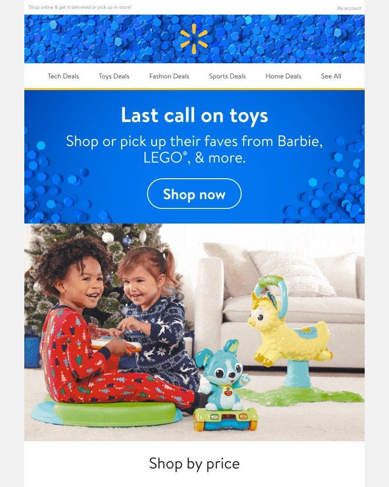 Walmart - Last chance to get their fave toys ⏰