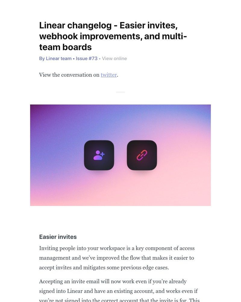 Linear - Linear changelog - Easier invites, webhook improvements, and multi-team boards