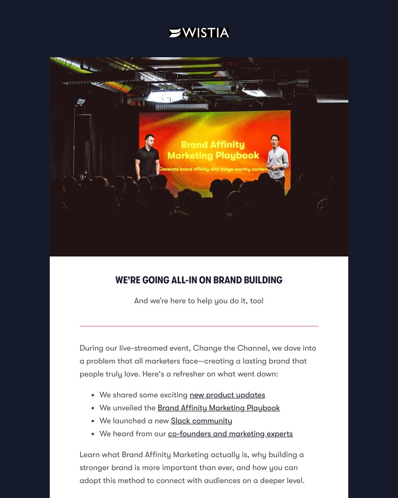 Wistia - Marketers, meet Brand Affinity Marketing 👋