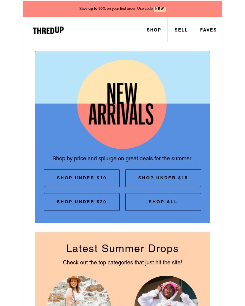 thredUP - NEW ARRIVALS: Everything you need for summer!