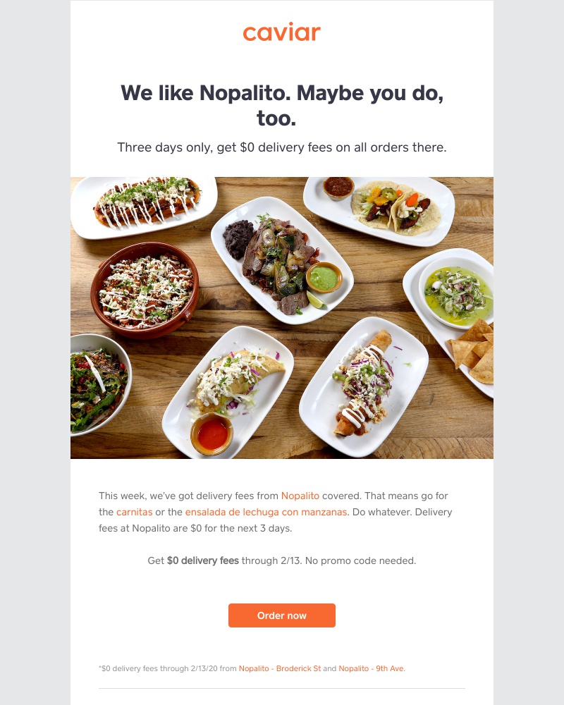 - Nopalito. Delivered without the delivery fee.