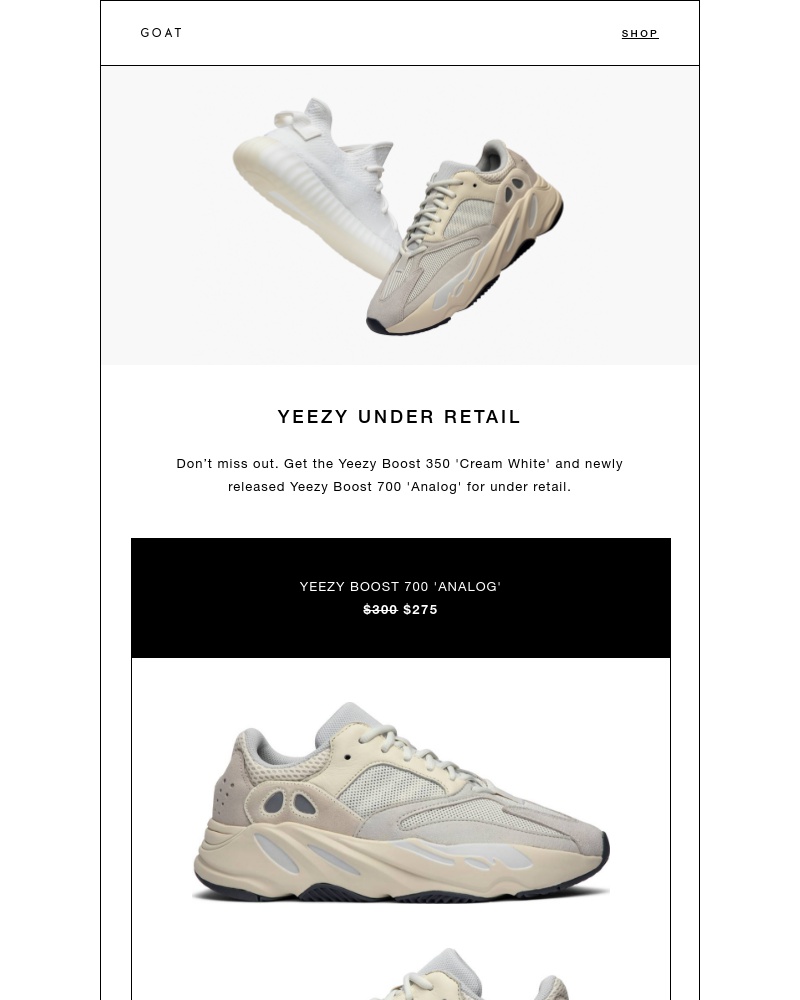 Goat - Now Under Retail: Yeezy 350 'Cream White' and Yeezy 700 'Analog'