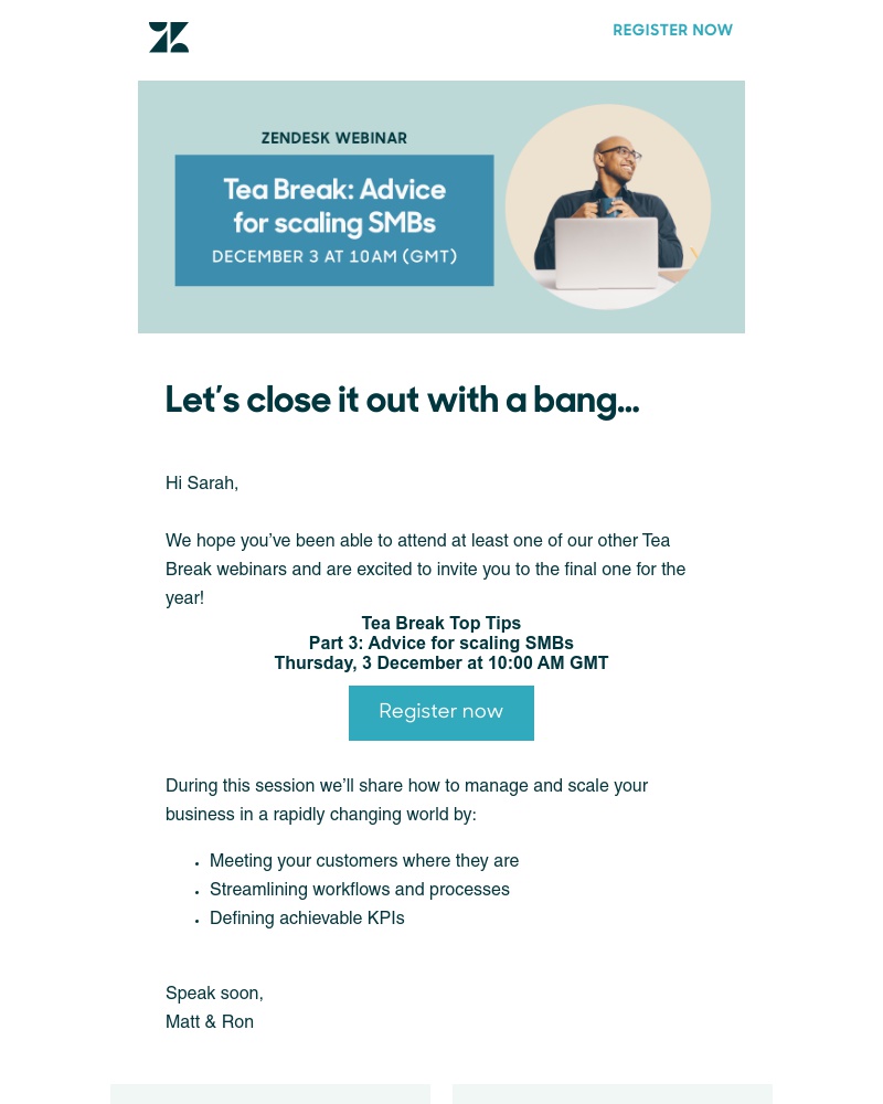 Zendesk - Our final Tea Break webinar of the year!