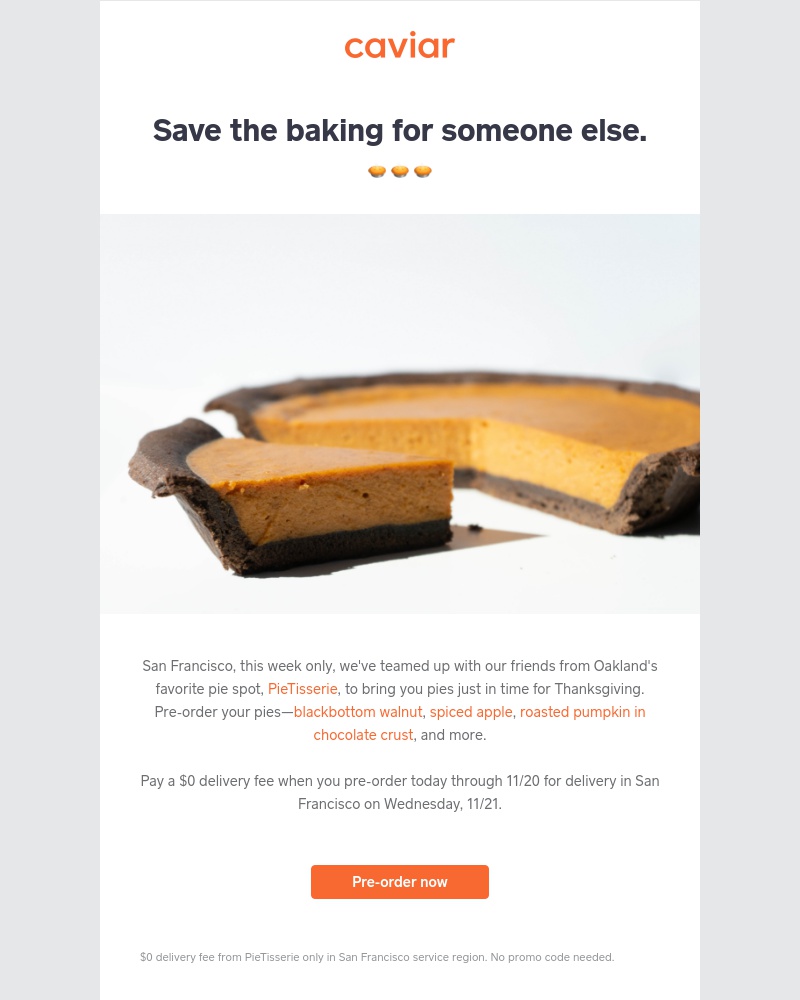  - Pre-order pies from PieTisserie (with $0 delivery fees)
