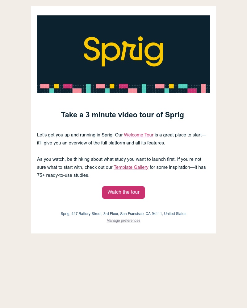 Sprig - Quick-Start Guide: Tour video & templates