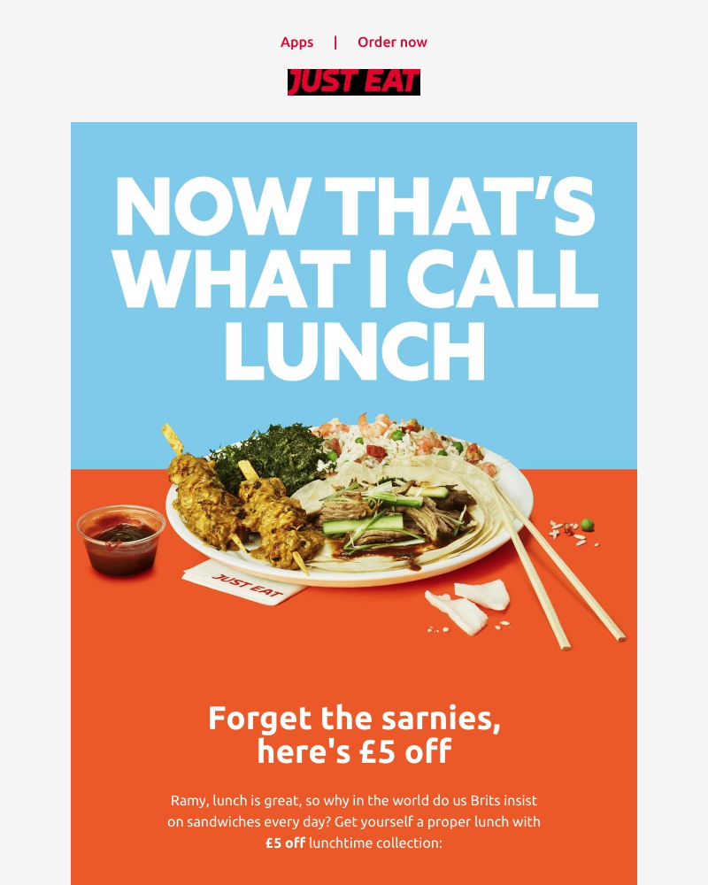 Just Eat - Ramy, here’s £5 off your lunch today
