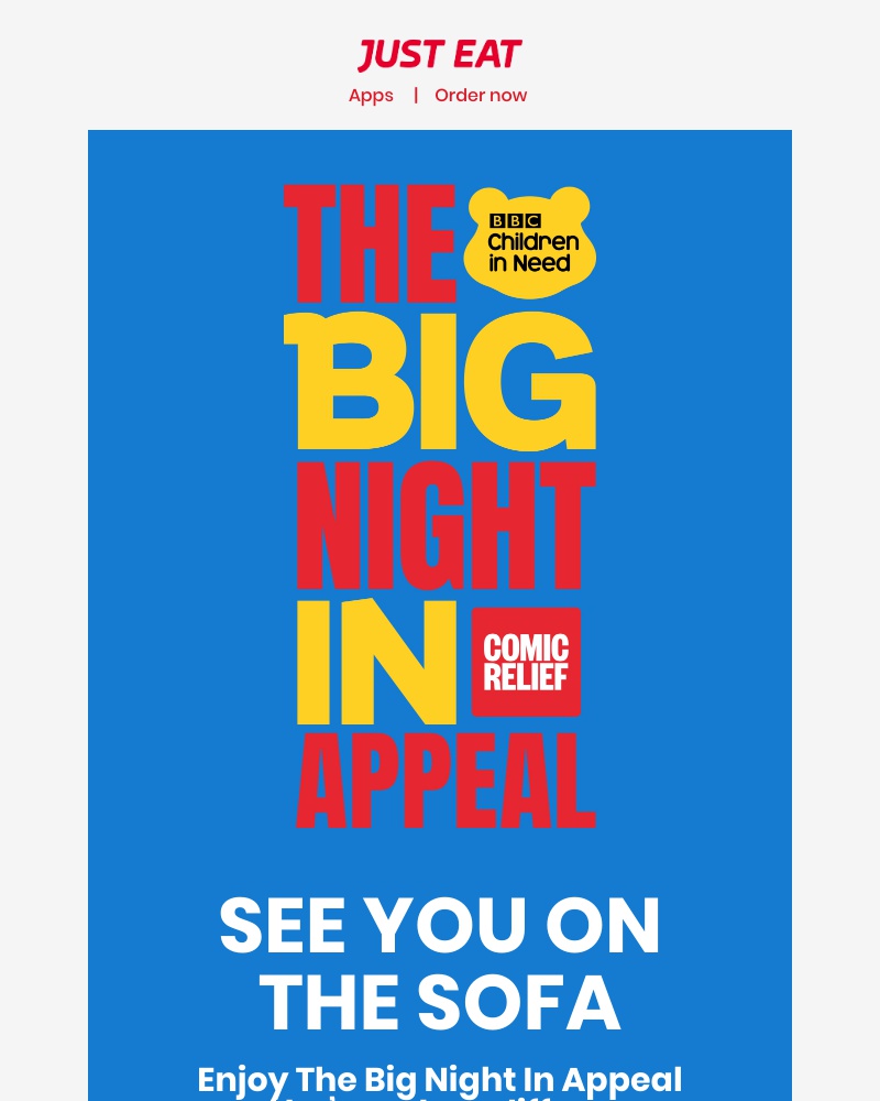 Just Eat - Ramy,  we're proudly supporting The Big Night In Appeal
