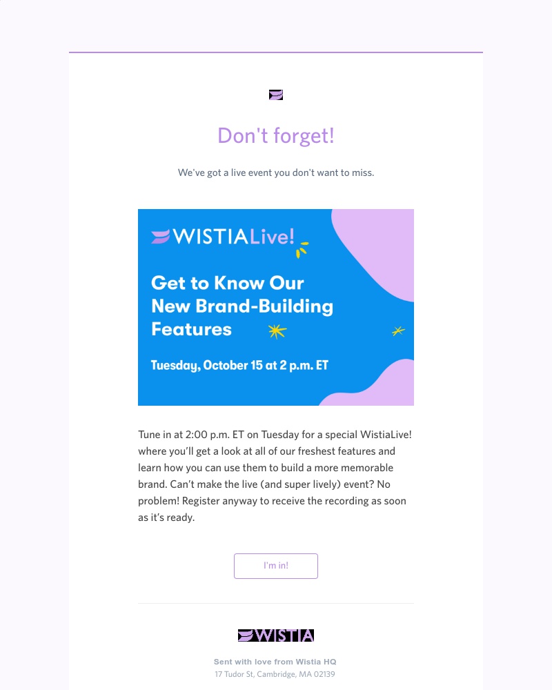 Wistia - Ready for tomorrow’s WistiaLive? 🍿
