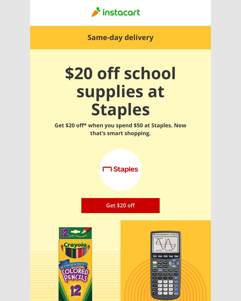 Instacart - Ring in the school year with $20 off at Staples