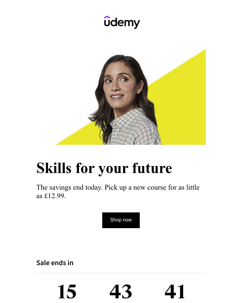 Udemy - Sale ends today! Buy now to save on skills that can help you thrive.