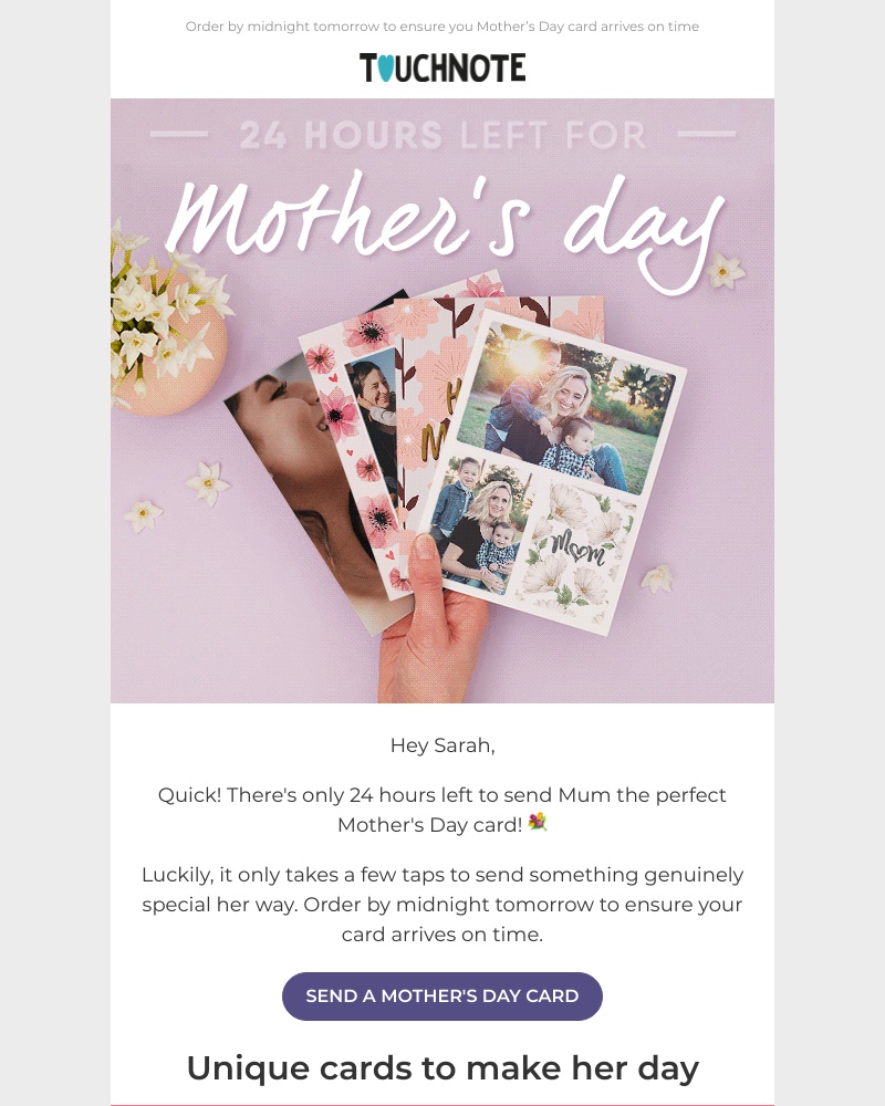 TouchNote - Sarah, 24 hours left to send your Mother's Day cards! ⏰