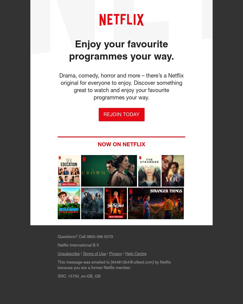 Netflix - Sarah, try Netflix again today.