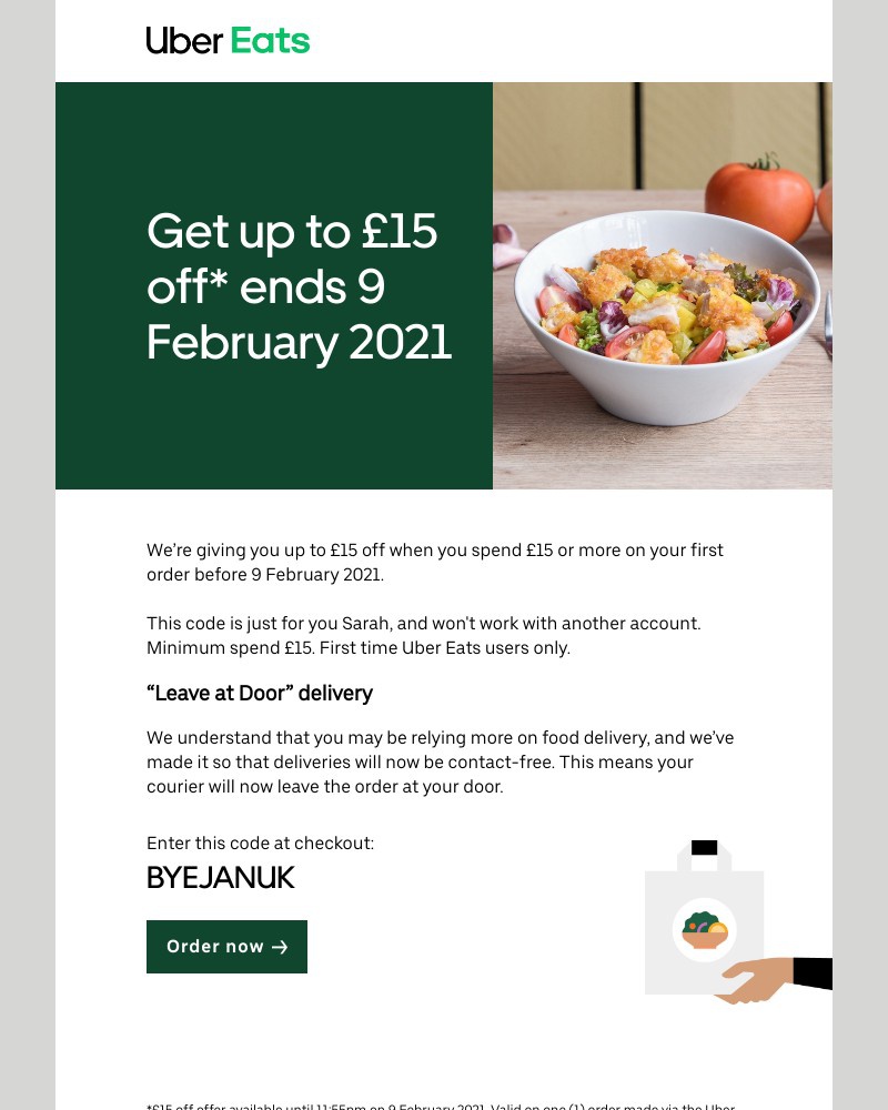 Uber Eats - Sarah,

your discount is still available 
