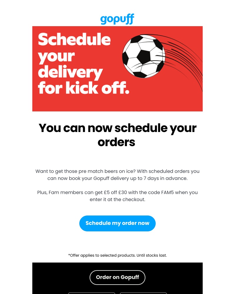 Gopuff - Scheduled orders have arrived