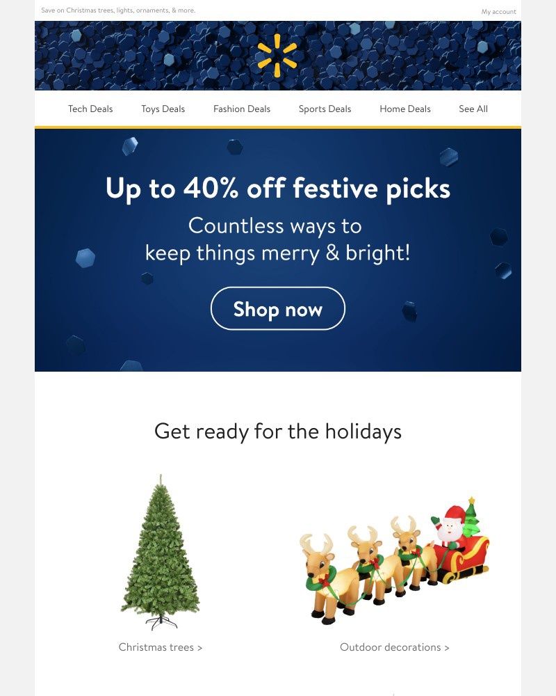Walmart - 🎄 Score up to 40% off festive finds!