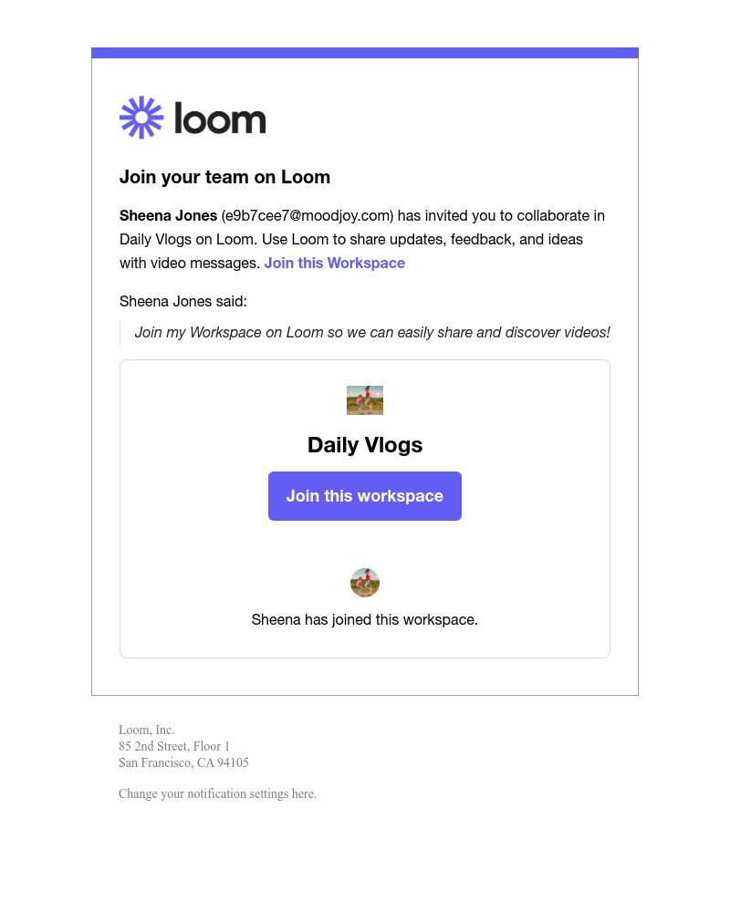  - 👋 Sheena Jones has invited you to join your team on Loom
