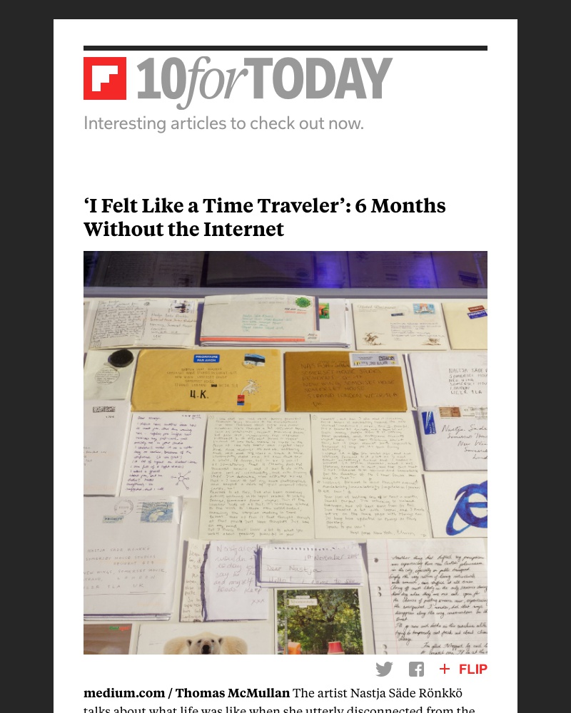 Flipboard - Six months without the internet