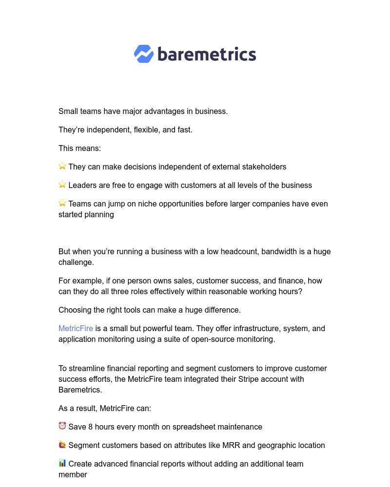 Baremetrics - Small teams are independent and fast, but bandwidth is a problem.