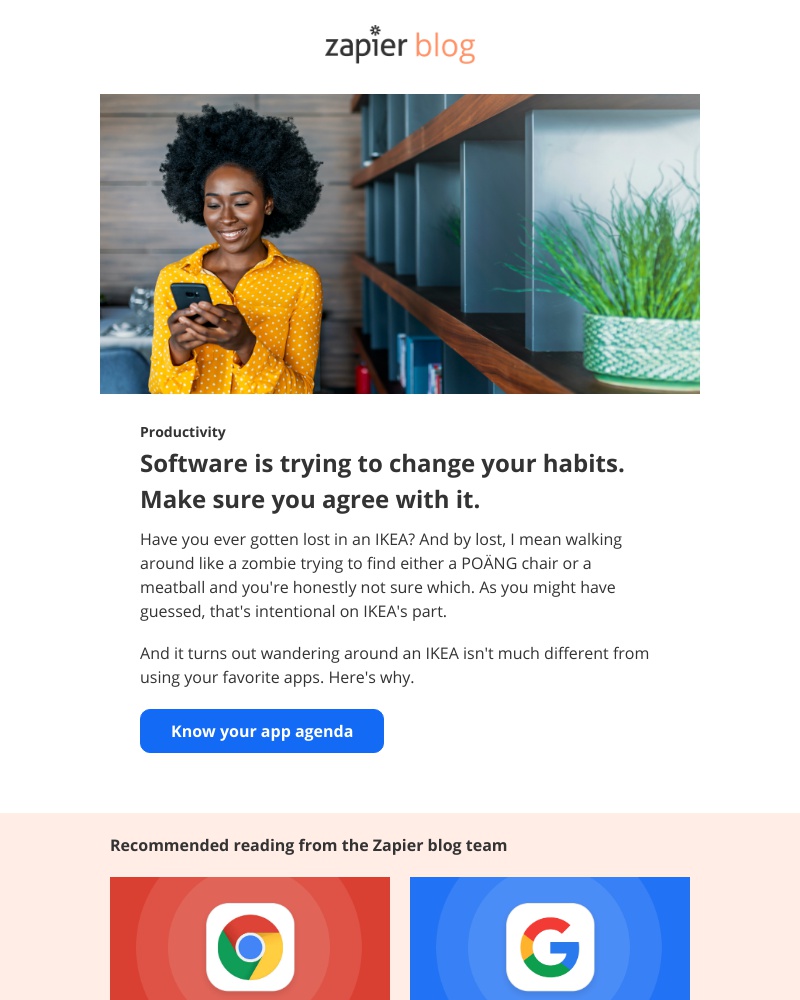 Zapier - Software is trying to change your habits. Make sure you agree with it.