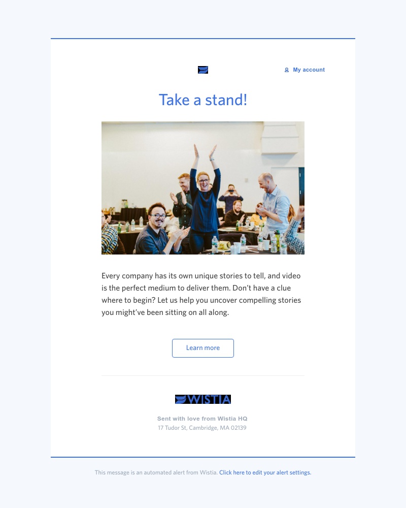 Wistia - Squash the “boring” business stigma with these storytelling tips 💥