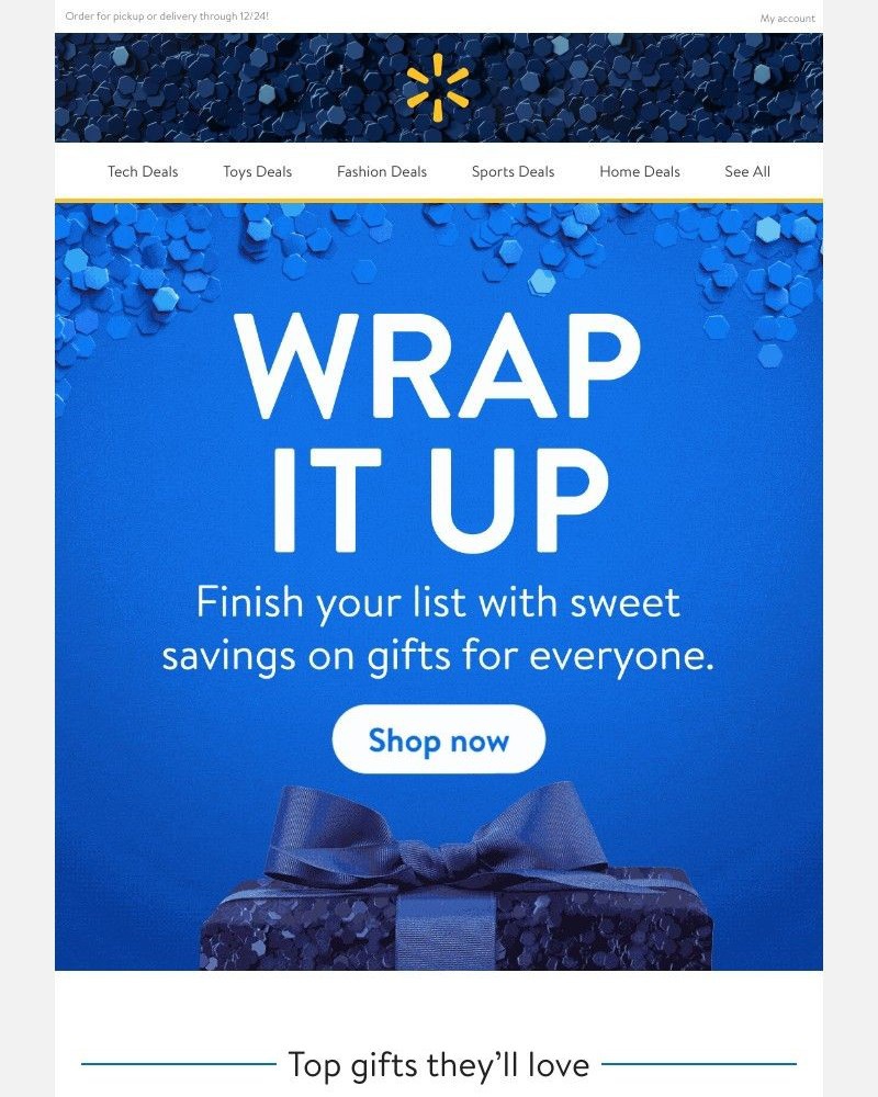Walmart - Still need gifts? We can help with that 🎁😍