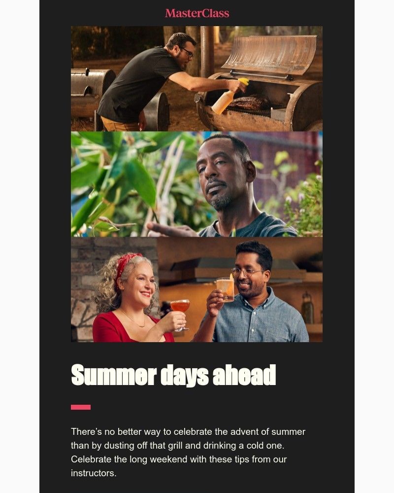  - Summer starts now. Get inspired with our instructors.