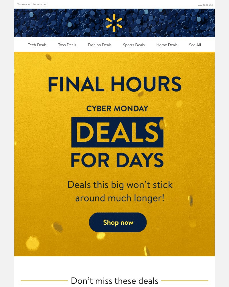 Walmart - ⛅️ Sun is setting on CYBER MONDAY!