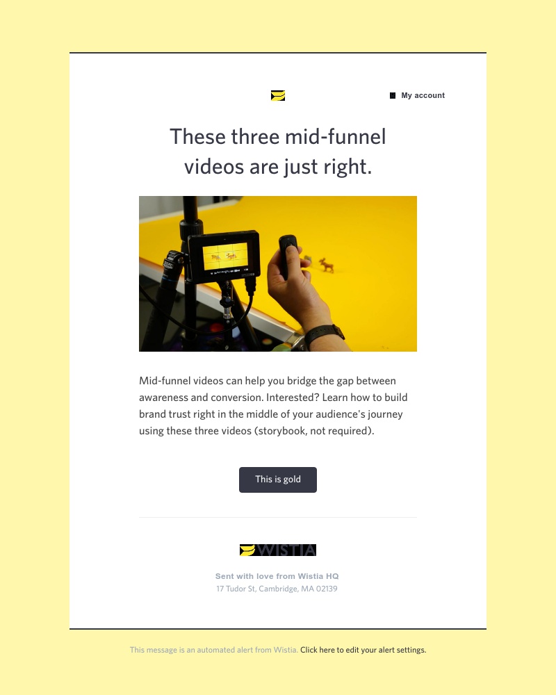 Wistia - Take the Goldilocks approach to your video content. 🐻 