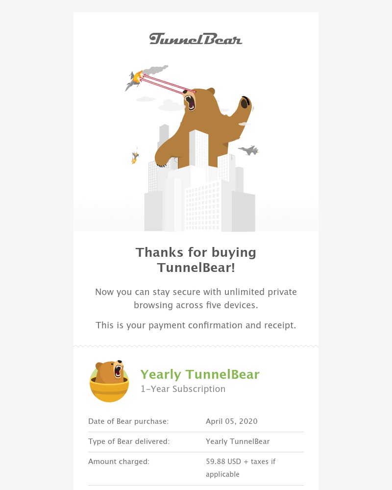  - Thanks for buying a TunnelBear subscription!