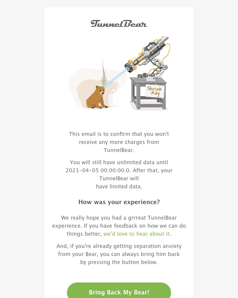  - Thanks for tunneling! You won't be charged anymore.
