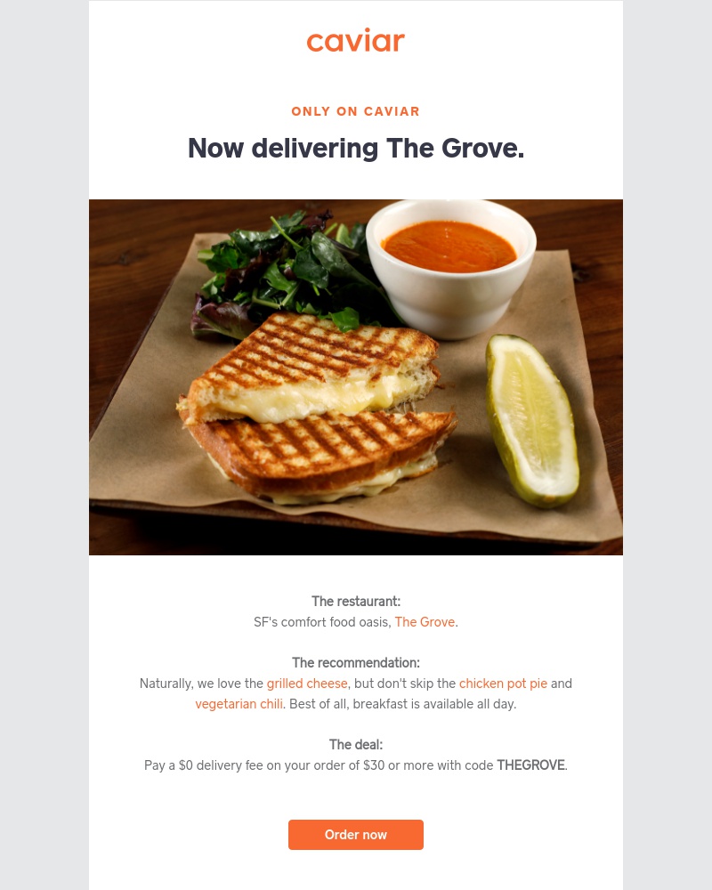  - The Grove is only on Caviar (with $0 delivery fees)