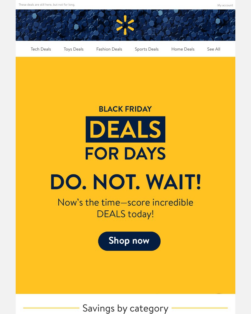 Walmart - The time for DEALS is NOW! ⏰ 💰 🙌