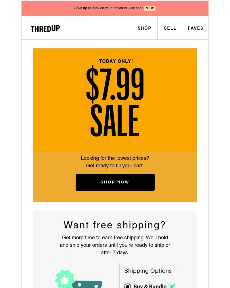thredUP - There is a $7.99 sale happening NOW!