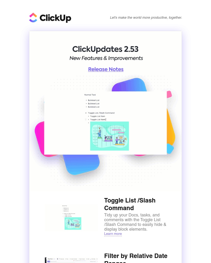 ClickUp - Toggle List /Slash Command 🔍 Improved Filter UI 📆 Filter by Relative Date Ranges 🗨️ Slack Integration Updates ➕ More! 