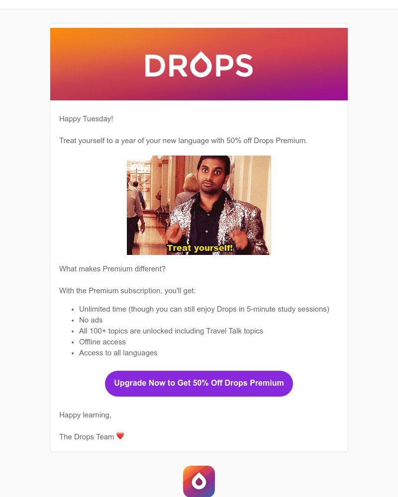 Drops - Treat Yourself Tuesday