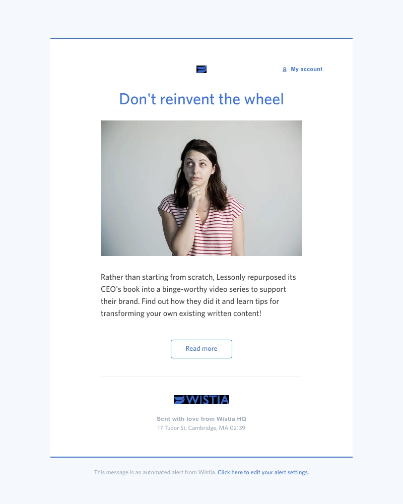 Wistia - Turn your best written content into a video series  ✨