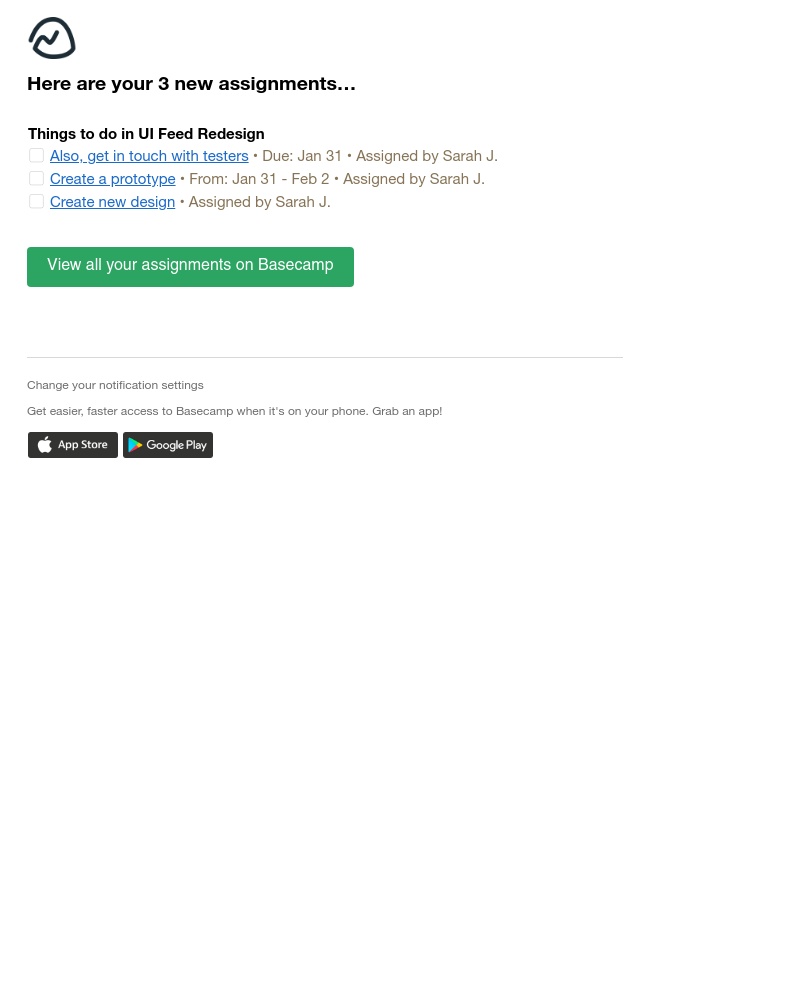 Basecamp - (UI Feed) Here are your 3 new assignments