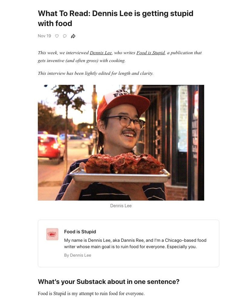 Substack - What To Read: Dennis Lee is getting stupid with food