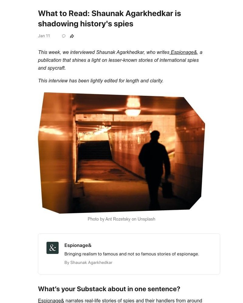 Substack - What to Read: Shaunak Agarkhedkar is shadowing history's spies